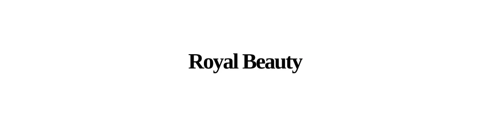 Royal Beauty