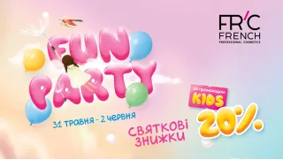 FUN PARTY: знижка 20% на товари для догляду за волоссям і тілом!
